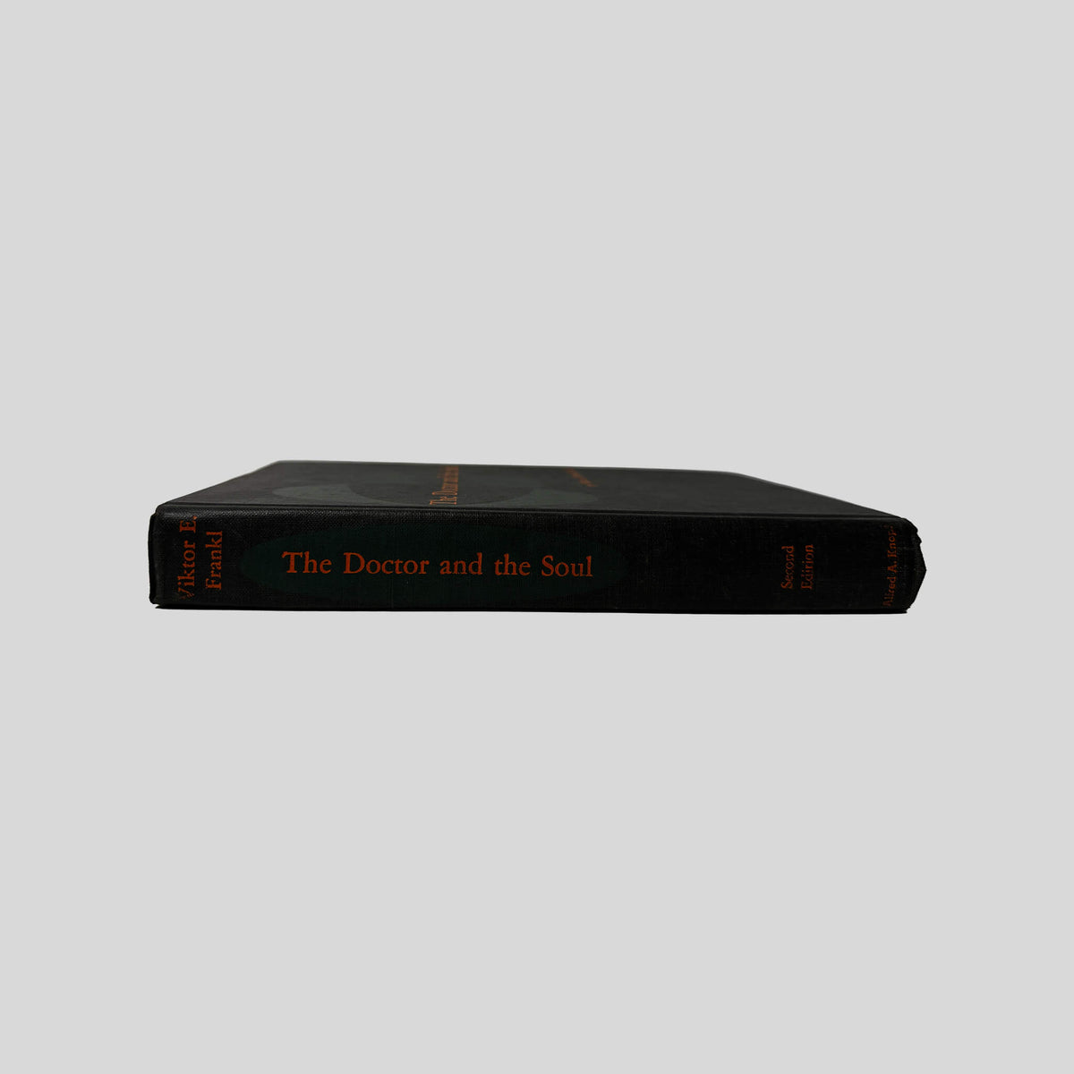 Spine view of The Doctor And The Soul vintage Alfred A. Knopf hardcover edition by Viktor E. Frankl, M.D.