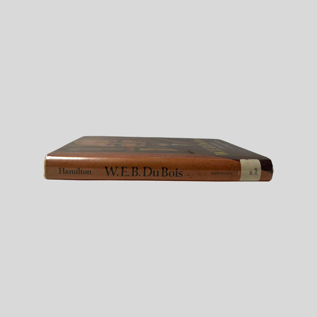 Spine view of W.E.B. Du Bois: A Biography vintage hardcover edition by Virginia Hamilton.