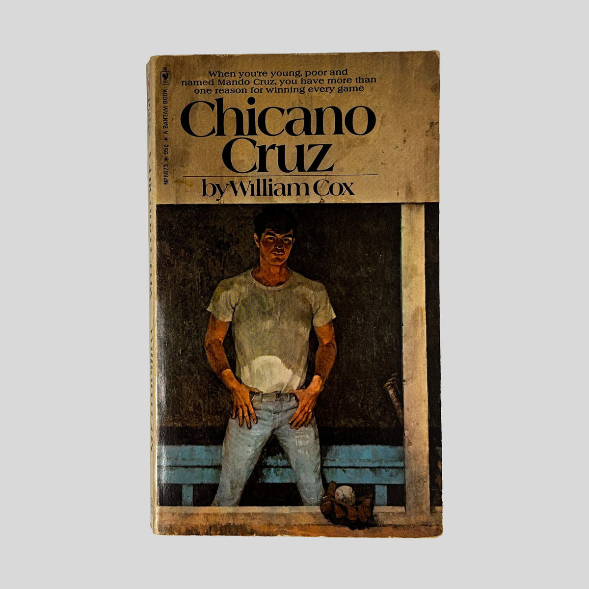 Front cover of Chicano Cruz by William Cox, vintage 1972 Bantam good condition mass market paperback edition (Young Adult fiction).
