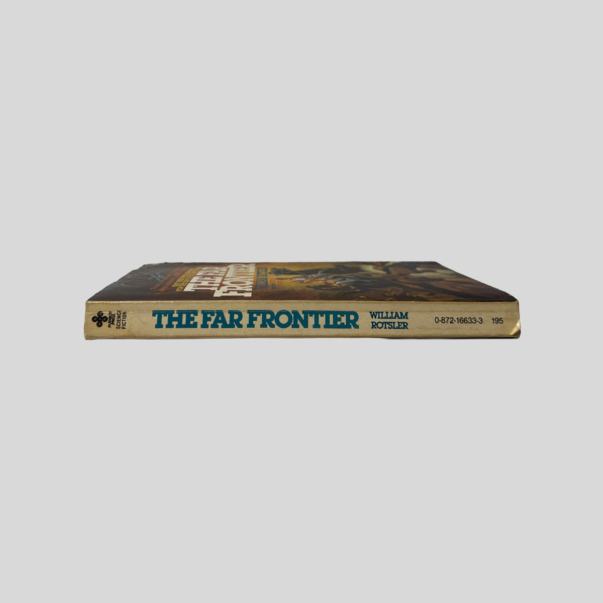 Spine view of The Far Frontier vintage Playboy Press mass market paperback edition by William Rotsler.