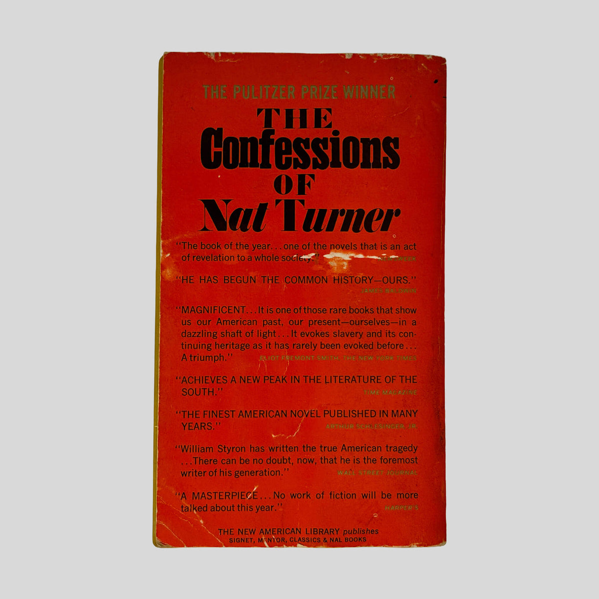 Back cover of The Confessions Of Nat Turner by William Styron showing back cover review quotes and Pulitzer Prize award note.