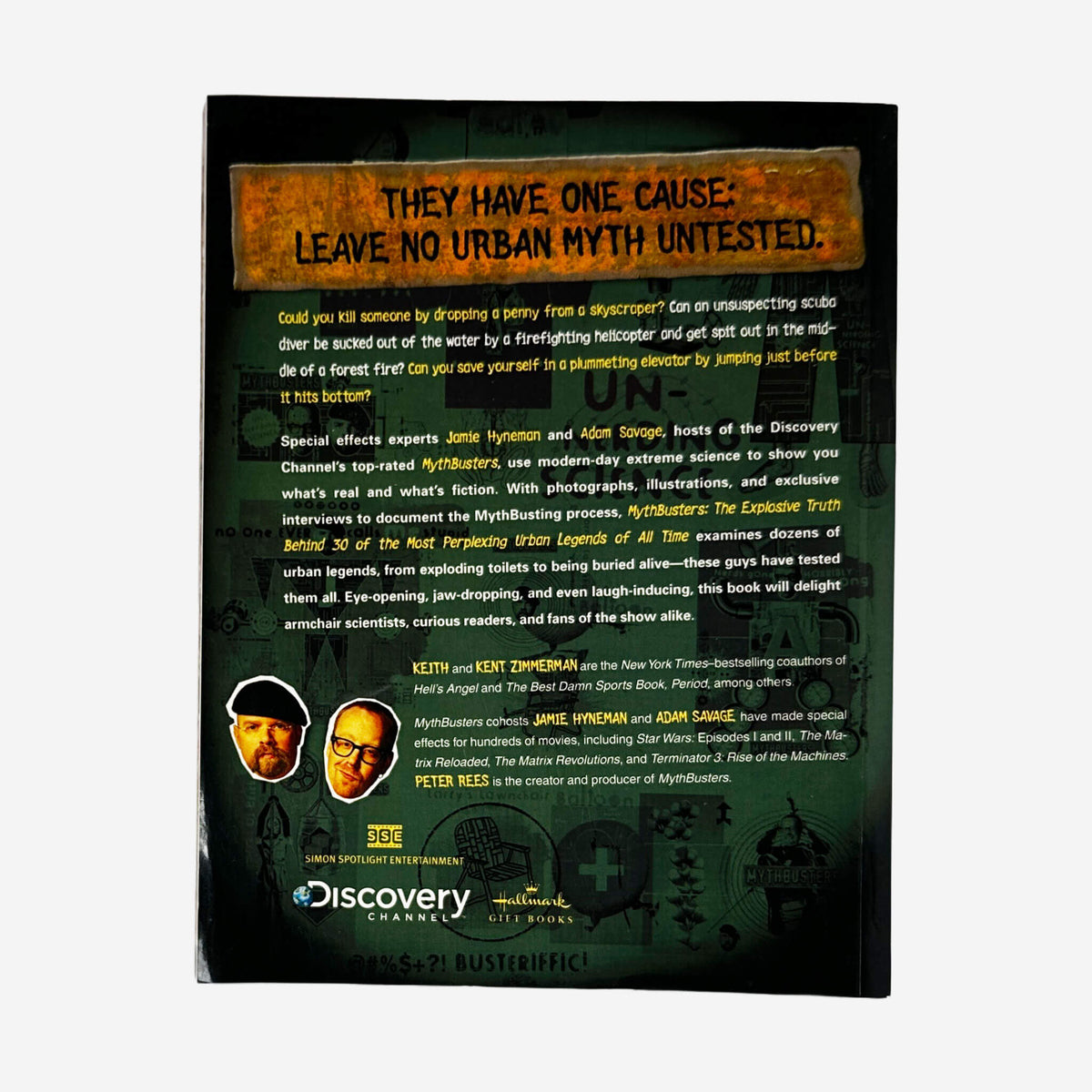 Back cover of Mythbusters: The Explosive Truth Behind 30 Urban Legends by Keith & Kent Zimmerman showing back summary and myth breakdown.